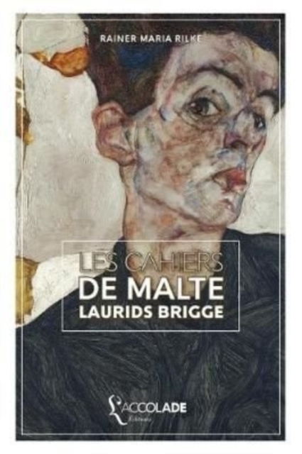 Les cahiers de Malte Laurids Brigge: édition bilingue allemand/français (+ audio intégré) - Maurice Betz