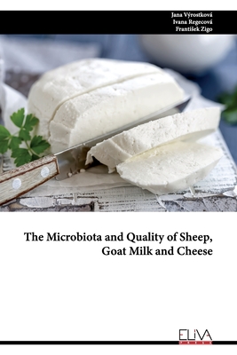 Coperta cărții 'The Microbiota and Quality of Sheep, Goat Milk and Cheese - Ivana Regecová'