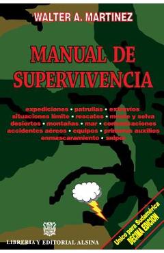 Coperta cărții 'Manual de Supervivencia - Walter A. Martinez'
