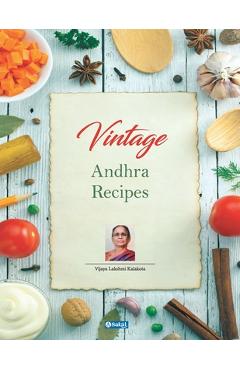 Coperta cărții 'Vintage Andhra Recipes (English) - K. Vijaya Lakshmi'