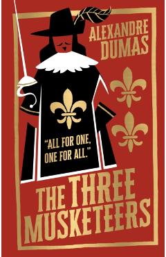 The Three Musketeers - Alexandre Dumas