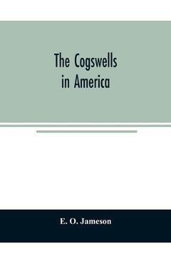 Coperta cărții 'The Cogswells in America - E. O. Jameson'