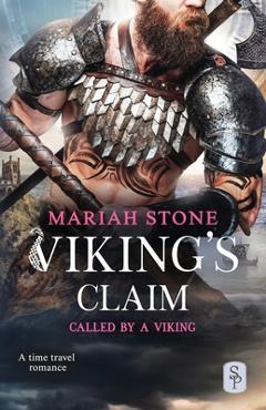 Coperta cărții 'Viking's Claim: A Viking time travel romance - Mariah Stone'