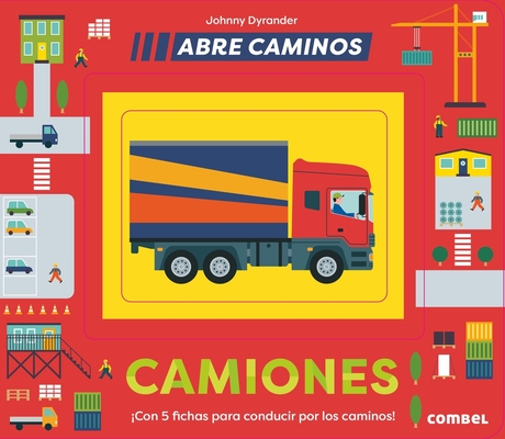 Camiones. Abre Caminos - Johnny Dyrander