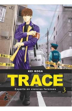 Coperta cărții 'Trace: Experto En Ciencias Forenses 3 - Kei Koga'