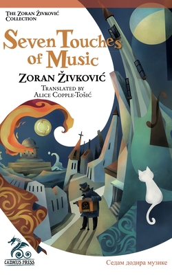 Seven Touches of Music - Zoran Zivkovic
