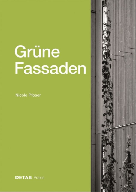 Grüne Fassaden - Nicole Pfoser
