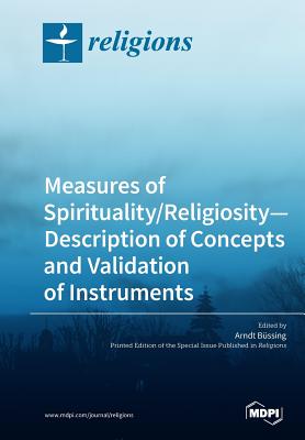 Coperta cărții 'Measures of Spirituality/Religiosity- Description of Concepts and Validation of Instruments - Arndt Büssing'