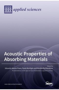 Coperta cărții 'Acoustic Properties of Absorbing Materials - Edoardo Piana'