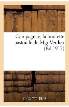 Poza produsului Campagnac, La Houlette Pastorale de Mgr Verdier - Impr De Carrere