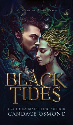 Black Tides: Curse of the Black Pearl - Candace Osmond