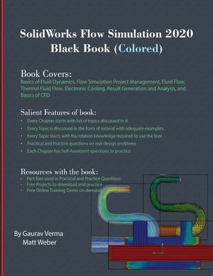 Coperta cărții 'SolidWorks Flow Simulation 2020 Black Book (Colored) - Gaurav Verma'