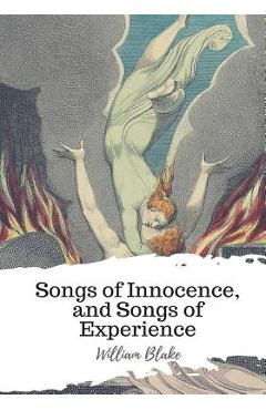 Poza produsului Songs of Innocence, and Songs of Experience - William Blake