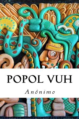 Popol Vuh - Anonimo