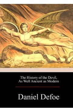 Poza produsului The History of the Devil, As Well Ancient as Modern - Daniel Defoe