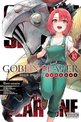 Goblin Slayer Side Story: Year One, Vol. 10 (Manga) - Kumo Kagyu