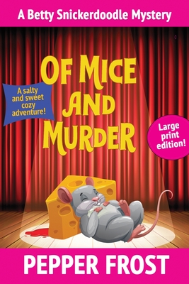 Of Mice and Murder - Pepper Frost