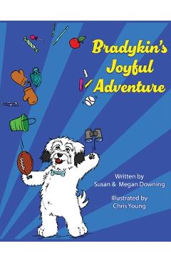 Coperta cărții 'Bradykin's Joyful Adventure - Susan Downing'