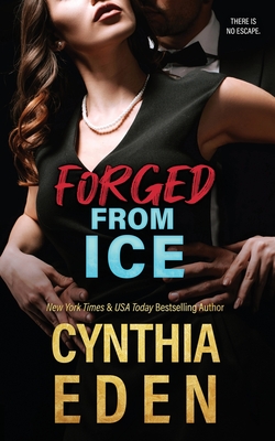 Forged From Ice - Cynthia Eden