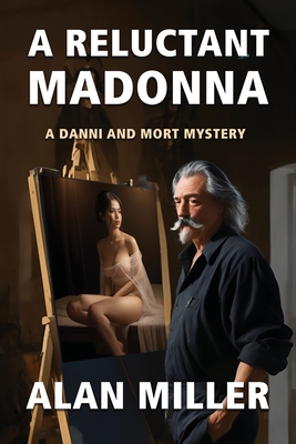 Coperta cărții 'A Reluctant Madonna - Alan Miller'