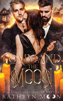 Command the Moon - Kathryn Moon