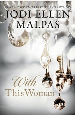 Coperta cărții 'With This Woman - Jodi Ellen Malpas'