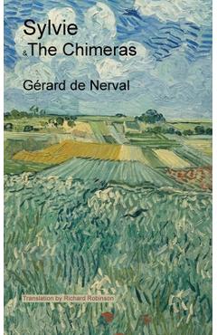 Poza produsului Sylvie & The Chimeras - Gérard De Nerval