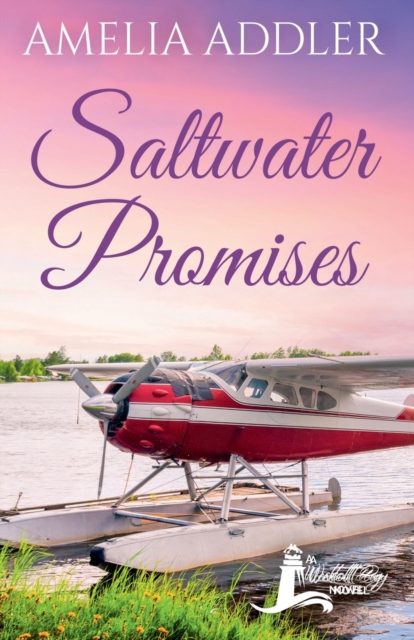 Saltwater Promises - Amelia Addler