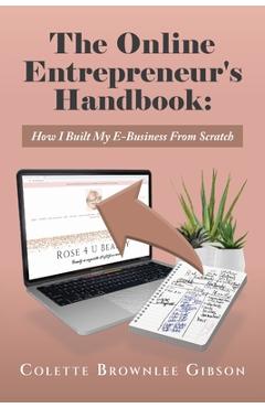 Poza produsului The Online Entrepreneur's Handbook: How I Built My E-Business From Scratch - Colette Brownlee Gibson