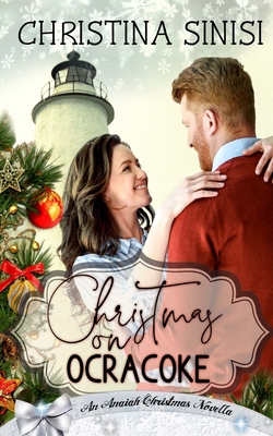 Christmas on Ocracoke - Christina Sinisi