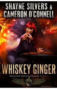 Poza produsului Whiskey Ginger: Phantom Queen Book 1 - A Temple Verse Series - Cameron O'connell