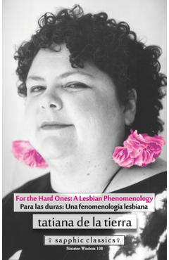 Coperta cărții 'For the Hard Ones/Para Las Duras - Tatiana De La Tierra'
