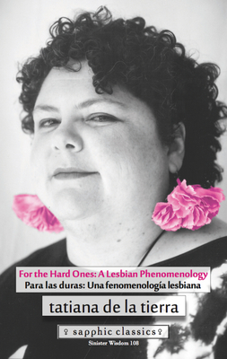 Coperta cărții 'For the Hard Ones/Para Las Duras - Tatiana De La Tierra'