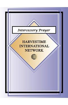 Coperta cărții 'Intercessory Prayer - Harvestime International Network'