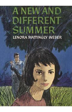 Coperta cărții 'A New and Different Summer - Lenora Mattingly Weber'