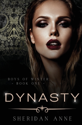 Dynasty - Sheridan Anne