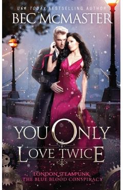 Coperta cărții 'You Only Love Twice - Bec Mcmaster'