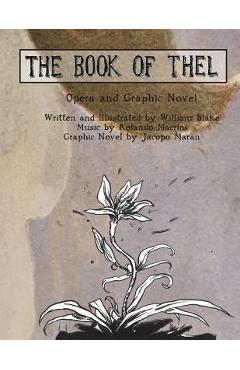 Poza produsului The Book of Thel: Opera and Graphic Novel - Jacopo Maran