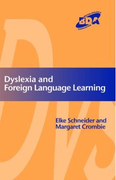 Poza produsului Dyslexia and Modern Foreign Languages - Elke Schneider