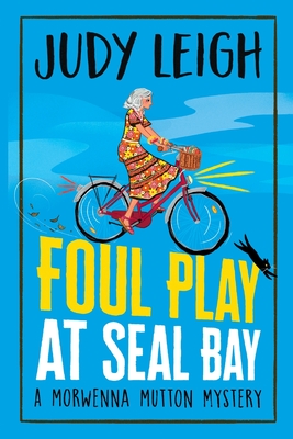 Foul Play at Seal Bay - Judy Leigh