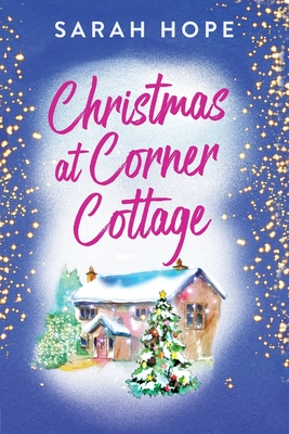 Christmas at Corner Cottage - Sarah Hope