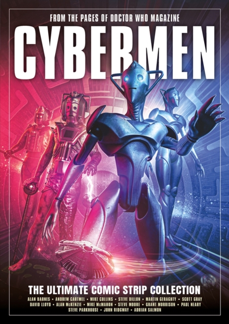 Cybermen: The Ultimate Comic Strip Collection - Alan Moore