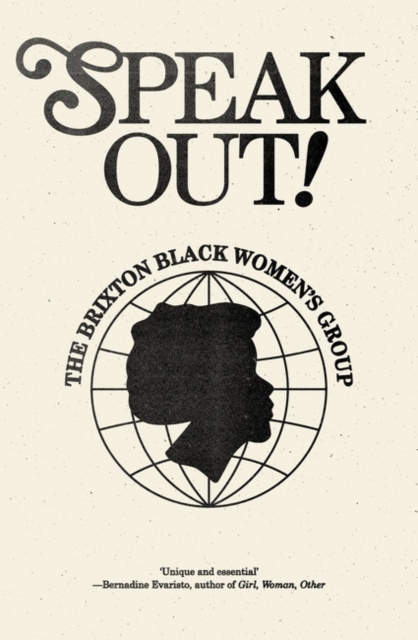 Speak Out!: The Brixton Black Women's Group - Brixton Black Women's Group