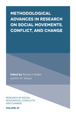 Methodological Advances in Research on Social Movements, Conflict, and Change - Thomas V. Maher