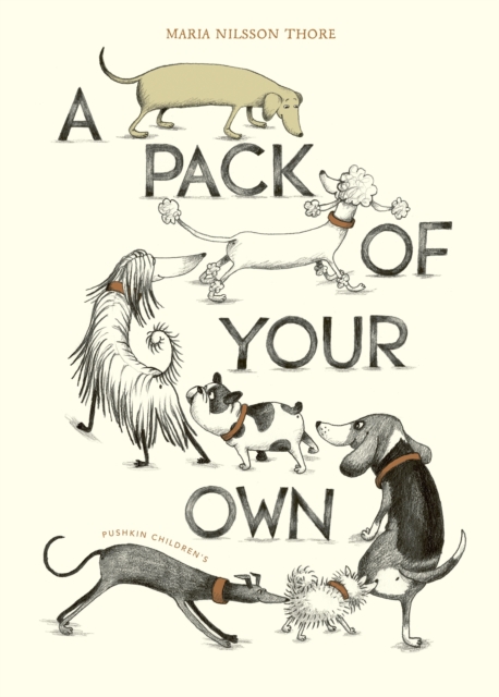 A Pack of Your Own - Maria Nilsson Thore