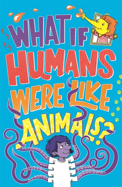 What If Humans Were Like Animals? - Marianne Taylor