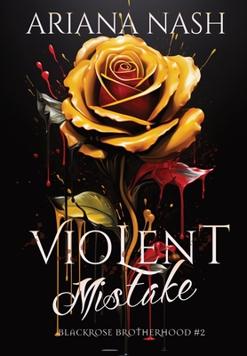 Violent Mistake - Ariana Nash