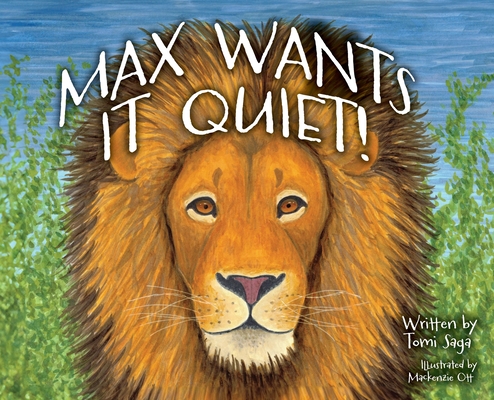 Max Wants It Quiet! - Tomi Saga
