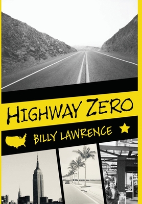 Highway Zero - Billy Lawrence
