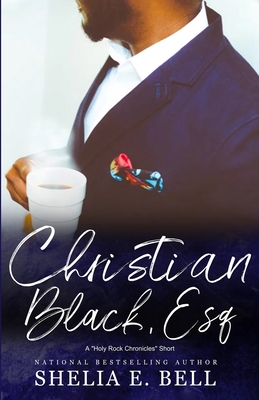 Christian Black, Esq. - Shelia E. Bell